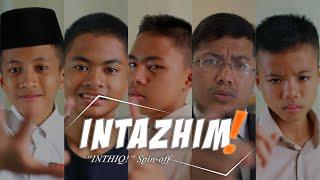 INTAZHIM - Film Pendek - Inthiq Spin-Off