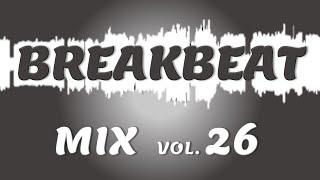 Breakbeat Mix 26