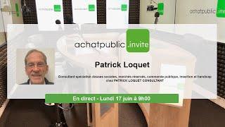 achatpublic invite…. Patrick Loquet