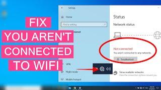 You Are Not Connected To Any Networks Fixed On Windows 10 11  Fix WiFi Problem