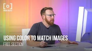 Commercial Color Grading  Using Color To Match A Family of Images  Free Tutorial Excerpt PRO EDU