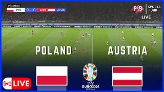 POLAND VS AUSTRIA  LIVE  UEFA EURO  2024  SIMULATION & LIVE-ERGEBNIS #euro2024 #uefa