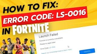 How To Fix Fortnite Error Code LS-0016 - Working Method