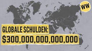 Die Welt hat 300 Billionen Schulden... aber bei wem?  WirtschaftsWissen