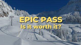 Is the Epic Pass Worth It For European Skiers and Snowboarders?