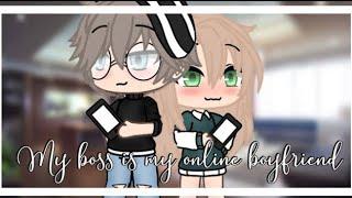 My boss is my online boyfriend  PART 1  GLMM  Gacha Life Mini Movie 