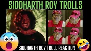 siddharth roy trailer troll  siddharth roy movie troll  siddharth roy trailer reaction