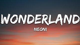 Neoni - WONDERLAND Lyrics
