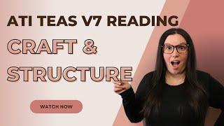 ATI TEAS Reading Version 7 Craft & Structure Guide How to Get the Perfect Score