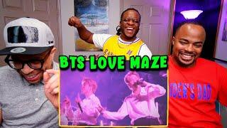 Our Current Addiction  BTS Love Maze Stage Mix REACTION