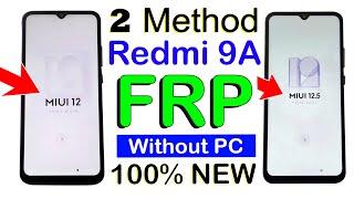 2 NEW METHOD- Redmi 9A  FRP Bypass without pc    MIUI 12  MIUI 12.5  100% Working