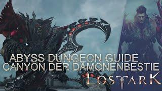 Canyon der Dämonenbestie Abgrund Dungeon Guide  Demon Beast Canyon Abyssal Dungeon - Lost Ark