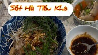 Vlog 828 Sốt Hủ Tiếu  Mì Khô -Cô Hồng Cuộc Sống Mỹ 