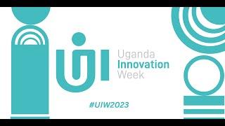 Day 2 Uganda Innovation Week  Adapt or be left behind