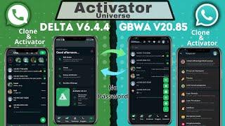 GBWhatsApp v20.85 & DELTA v6.4.4  Activator & Clone  Wa No Password  WhatsApp Mod Terbaru 2024