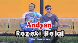 Andyan  - Rezeki Halal Official klip Video