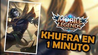 KHUFRA EN 1 MINUTO *Como jugar con KHUFRA Guía tutorial Divertido -MOBILE LEGENDS ESPAÑOL