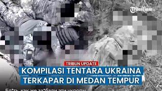 Militer Rusia Pamer Video Kompilasi Serangan Mematikannya hingga Tumpukan Mayat Tentara Ukraina