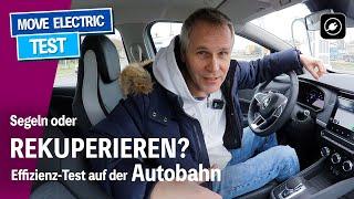 Segeln oder Rekuperieren - Was ist sparsamer? Elektroauto-Effizienz-Test auf der Autobahn