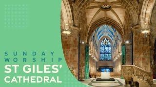 Morning Service from St Giles Cathedral at 9.30am on the 5th Sunday after Trinity