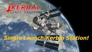 KSP 1.2.2  Stock Single Launch Station  Stock Kerbin Station in 1 Launch