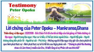 254-Lời chứng của Peter Opoku Sứ điệp của bài giảng về Thiên đường và Địa ngục