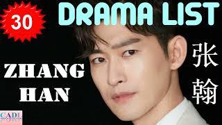 张翰 Zhang Han  Drama list  Zhang Han s all 30 dramas  CADL