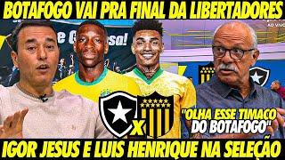 FOGÃO na FINAL RIZEK e JUNIOR SÃO DIRETOS VAI ser CAMPEÃO IGOR JESUS e LUIS HENRIQUE na SELEÇÃO