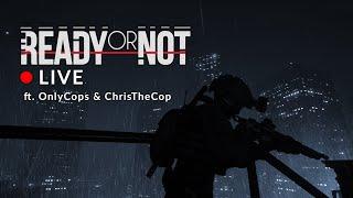 Playing Ready Or Not 1.0 with Humans  ft. @OnlyCops & @ChrisTHECOP