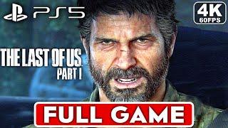 THE LAST OF US PART 1 Gameplay Walkthrough FULL GAME 4K 60FPS PS5 -  No Commentary