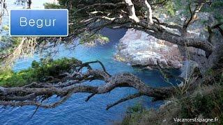 Begur - Le paradis des vacances à la plage