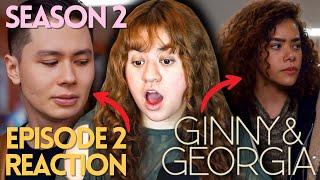 GINNY & GEORGIA SEASON 2 EPISODE 2 WHY DOES EVERYTHING HAVE TO BE SO TERRIBLE ALL THE... REACTION