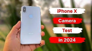 iPhone X Detailed Camera Test in 2024  Detailed Camera Review in Hindi️