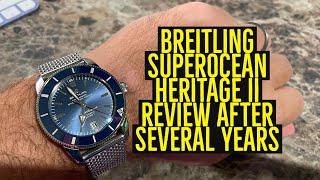 Breitling SuperOcean Heritage II Review After Several Years Wearing