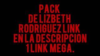PACK DE LIZBETH RODRIGUEZ BADABUN 1 LINK MEGA