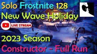 Live Solo Frostnite New Wave Holiday 128 - 2023 Season - Fortnite StW