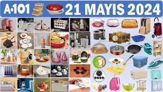 A101 21 Mayıs 2024 Aktüel Ürünler Kataloğu  Çeyizlik Ürünler & Mutfak Gereçleri  Beklenen Ürünler