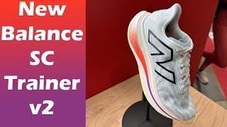 New Balance SC Trainer v2 First Look