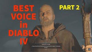 Diablo IV - Lorath Nahr Best voice in Diablo games - Part 2