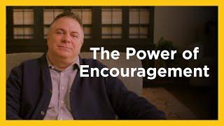The Power of Encouragement - Radical & Relevant - Matthew Kelly