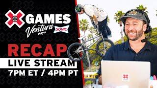 X Games Ventura 2024 Livestream RECAP