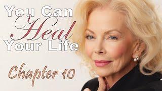 You Can  Heal  Your Life Chapter 10 Relationships #PositiveThinking #PersonalGrowth #relationship