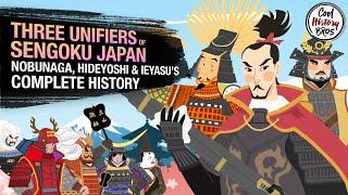 ANIMATED Three Unifiers of Sengoku Japan - The Life and Death of Nobunaga Hideyoshi & Ieyasu