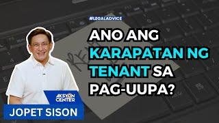 ANO ANG KARAPATAN NG TENANT SA PAG-UUPA?