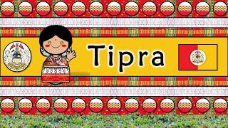 TIPRA LANGUAGE PEOPLE & CULTURE