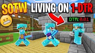 Living on 1 DTR during SOTW GONE WRONG - Minecraft HCF