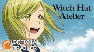 Witch Hat Atelier  OFFICIAL TRAILER