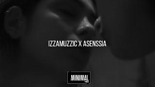 izzamuzzic x asenssia – Calm me down Original Mix