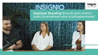 Employer Branding Braucht jetzt wirklich jedes Unternehmen eine Arbeitgebermarke?