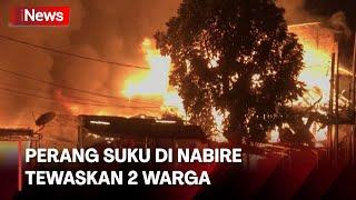 Perang Suku Puluhan Rumah di Nabire Dibakar